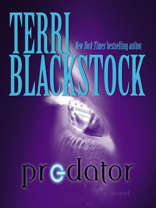 Title details for Predator by Terri Blackstock - Wait list